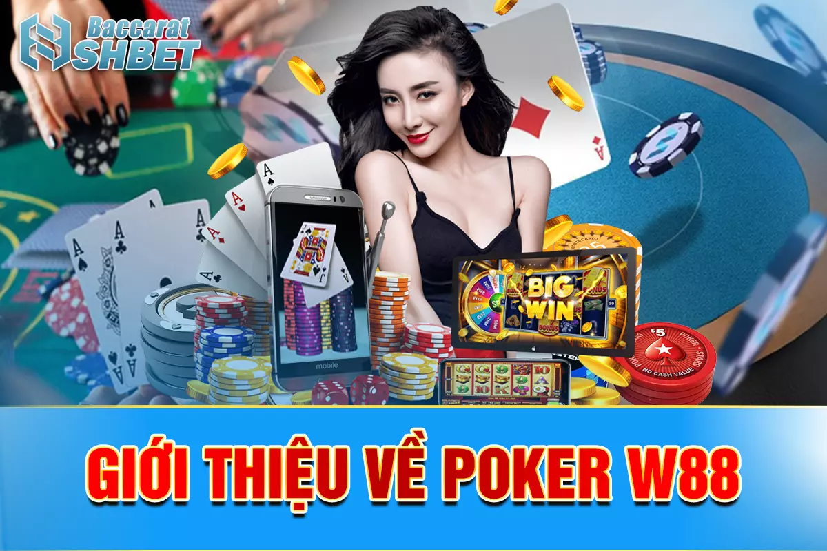 Giới thiệu về Poker W88