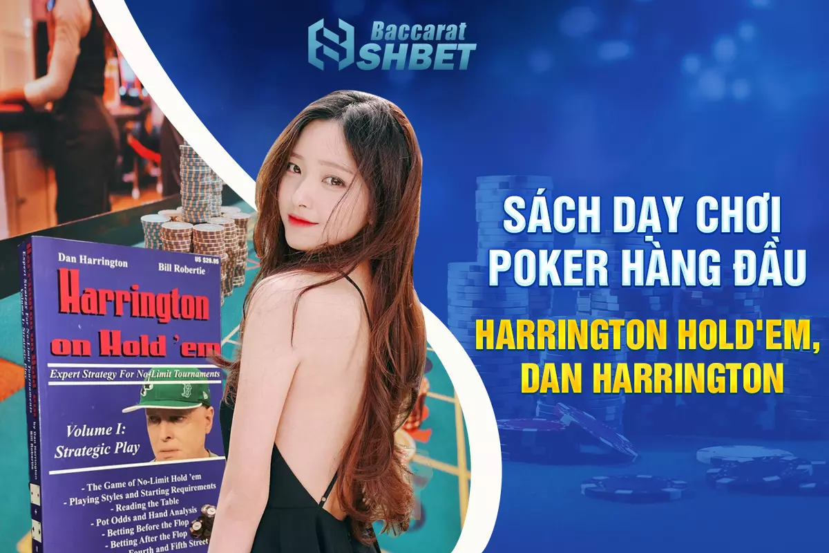 Sách dạy chơi Poker hàng đầu: Harrington Hold'em, Dan Harrington