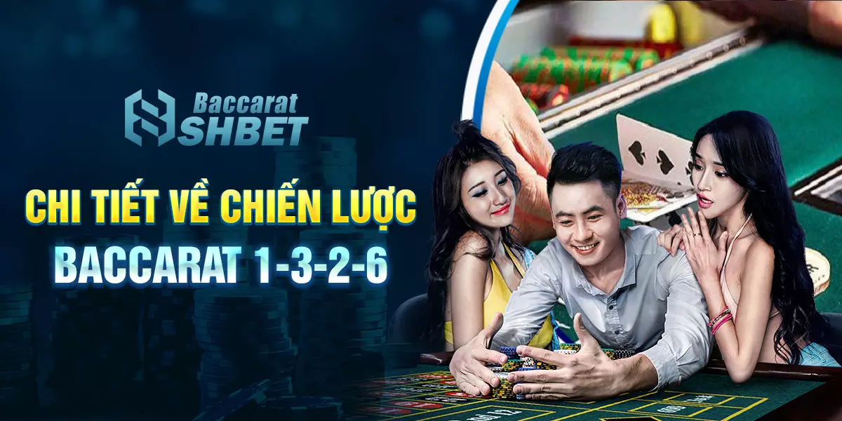 chi-tiet-chien-thuat-1326-trong-baccarat